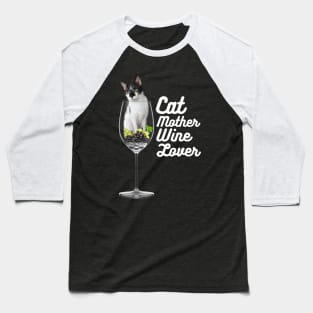 Cat Lover, Wine Mother Baseball T-Shirt